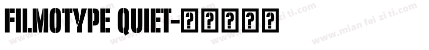 Filmotype Quiet字体转换
